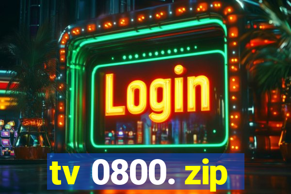 tv 0800. zip